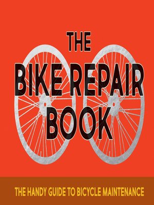 cover image of The Bike Repair Book